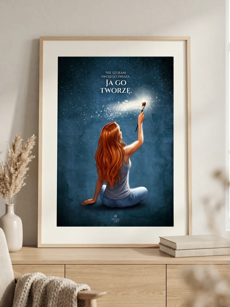 Tworzę Swój Świat - Plakat Malowany Cyfrowo